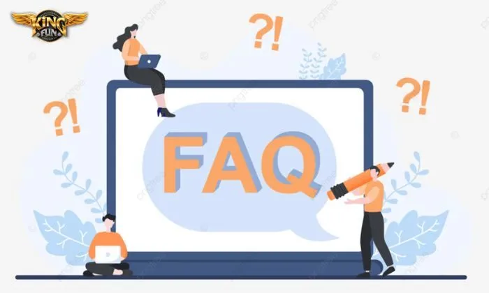 Câu hỏi thường gặp kingfun Nạp tiền Kingfun cực kỳ nhanh chóng